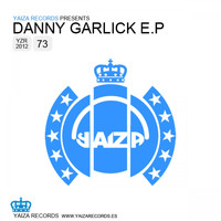 Danny Garlick - Danny Garlick E.P