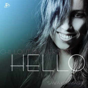 Sawa Kobayashi - Hello (Chillout Mix Version)