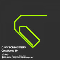 DJ Victor Montero - CASABLANCA EP
