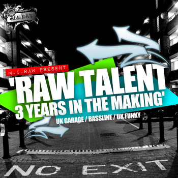 Various Artists - Raw Talent: 3 Years In The Makin' (2007-2010)