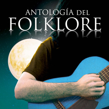 Varios Artistas - Antología del Folklore
