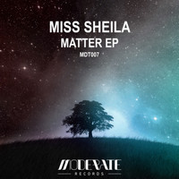 Miss Sheila - Matter