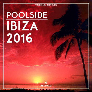 Various Artists - Poolside Ibiza 2016