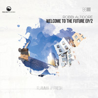 Robbi Altidore - Welcome To The Future EP / 2