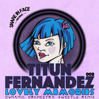 Titun Fernandez - Lovely Memories (Dynamic Orchestra Sweetly Mix)