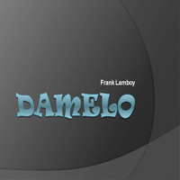 Frank Lamboy - Damelo