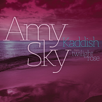 Amy Sky - Kaddish