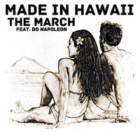 Bo Napoleon - Made in Hawaii (feat. Bo Napoleon)