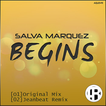 Salva Marquez - Begins