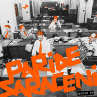 Paride Saraceni - Heroes EP