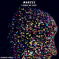 Marcel - I Close My Eyes