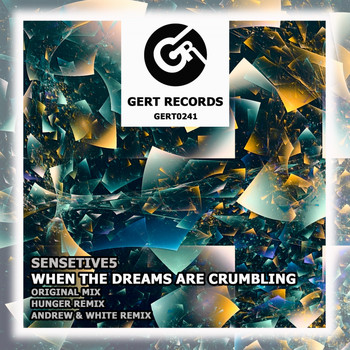 Sensetive5 - When The Dreams Are Crumbling