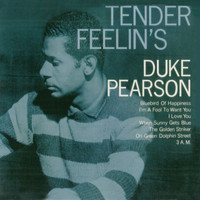 Duke Pearson - Tender Feelin's (Remastered)