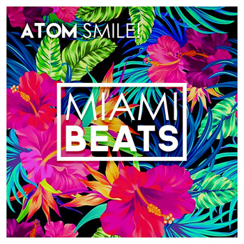 Atom - SMILE! (Radio Edit)