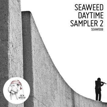 Various Artists - Seaweed Daytime Sampler 2