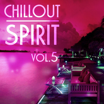 Various Artists - Chillout Spirit, Vol. 5