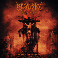 Centinex - Doomsday Rituals (Explicit)