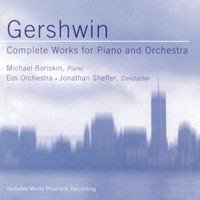 Jonathan Sheffer - Gershwin: Concerto For Piano & Orchestra In F/Rhapsody In Blue Etc.