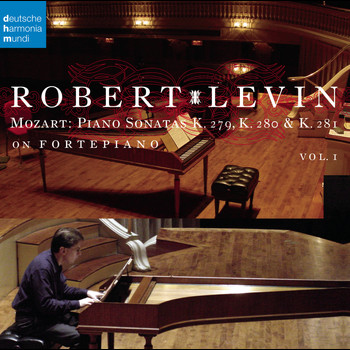 Robert Levin - Mozart: Piano Sonatas K.279, K.280 & K.281 on Fortepiano