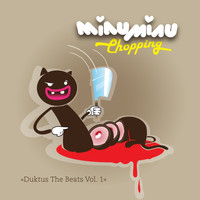 Duktus - Miamiau Chopping
