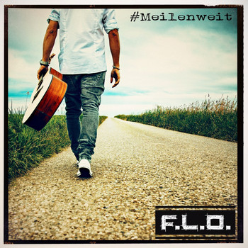 f.l.o. - #Meilenweit
