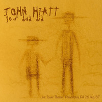 John Hiatt - Your Dad Did (At The Tower Theater, Philadelphia, Pa 26 Aug '87) (Live)