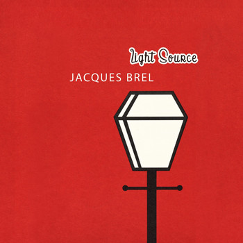 Jacques Brel - Light Source