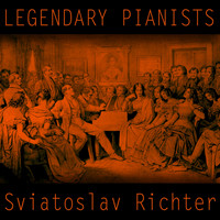 Sviatoslav Richter - Legendary Pianists: Sviatoslav Richter