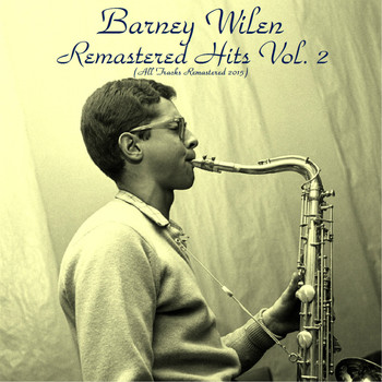 Barney Wilen - Remastered Hits Vol. 2 (All Tracks Remastered)