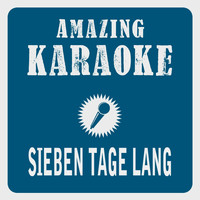 Clara Oaks - Sieben Tage Lang (Karaoke Version) (Originally Performed By Bots)