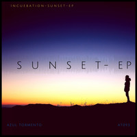 Incuebation - Sunset EP