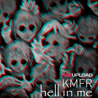 kmfr - Hell in Me