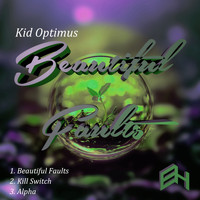 Kid Optimus - Beautiful Faults