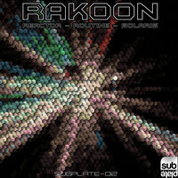 Rakoon - Reactor / Routine / Solaris [SUBPLATE-012]