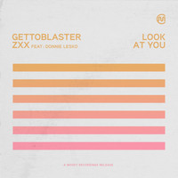 Gettoblaster - Look At You