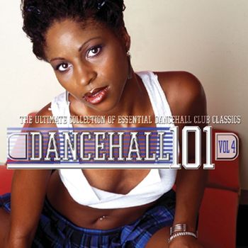 Various Artists - Dancehall 101 Vol. 4
