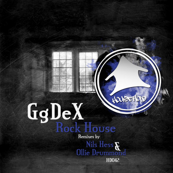 GgDex - Rock House Ep