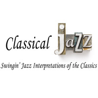 David Hazeltine - Classical Jazz: Swingin' Jazz Interpretations of the Classics