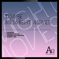 Tonbe - Midnight Moves
