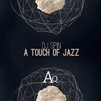 DJ Spin - A Touch Of Jazz