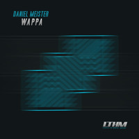 Daniel Meister - Wappa EP