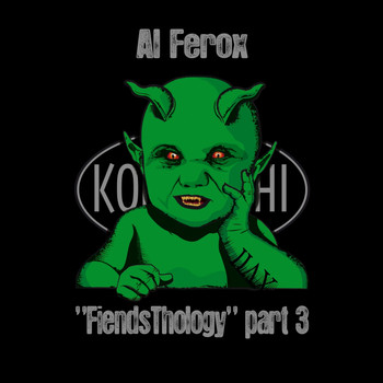 Al Ferox - FiendsThology Part Three
