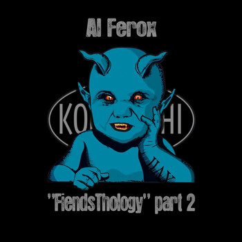 Al Ferox - FiendsThology Part Two