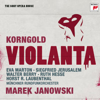 Marek Janowski - Korngold: Violanta - The Sony Opera House