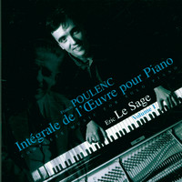 Eric Le Sage - Poulenc - Piano Music, Vol. 1