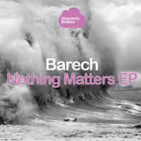 Barech - Nothing Matters