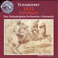 Eugene Ormandy - Tchaikovsky: 1812 Overture; Marche Slave