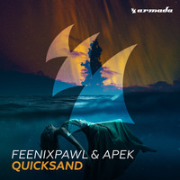 Feenixpawl & APEK - Quicksand