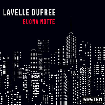 Lavelle Dupree - Buona Notte