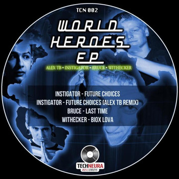 Instigator, Withecker, Bruce and Alex TB - World Heroes EP